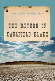 The Return Of Caulfield Blake