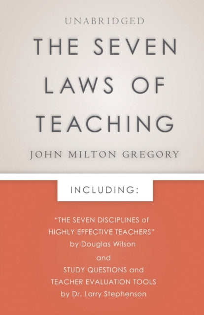 Seven Laws Of Teaching By Gregory, John Milton