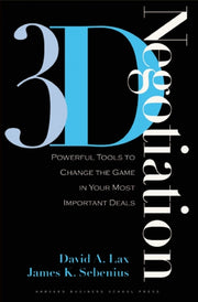 3-d Negotiation: Powerful Tools To Chang