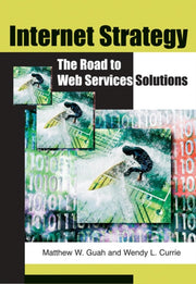 Internet Strategy: The Road To Web Servi
