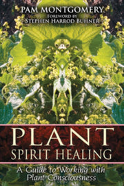 Plant Spirit Healing By Montgomery, Pam