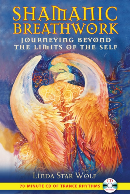 Shamanic Breathwork Book & Cd By Wolf, Linda Star