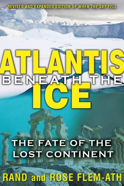 Atlantic Beneath The Ice Tr By Rand Flem Ath