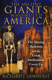 Ancient Giants Who Rules America By Dewhurst, Richard J