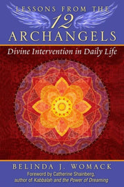 Lessons From The Twelve Archangels