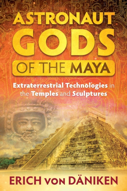 Astronaut Gods Of The Maya