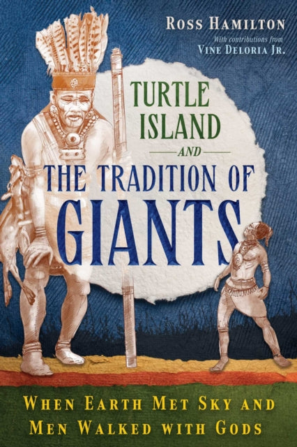 Turtle Island & The Tradition Of Giants By Hamilton, Ross