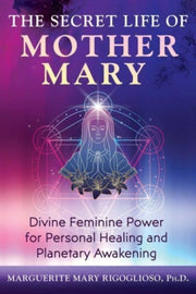 Secret Life Of Mother Mary