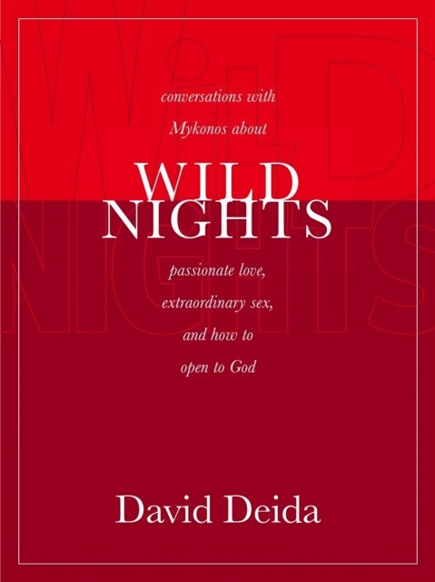 Wild Nights: Conversations With Mykonos