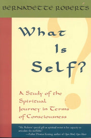 What Is Self By Roberts, Bernadette