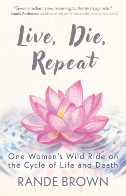 Live Die Repeat By Brown, Rande