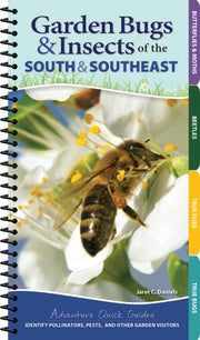 Garden Bugs Insects Of The South Southea By C., Daniels, Jaret