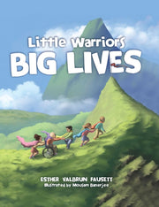 Little Warriors Big Lives