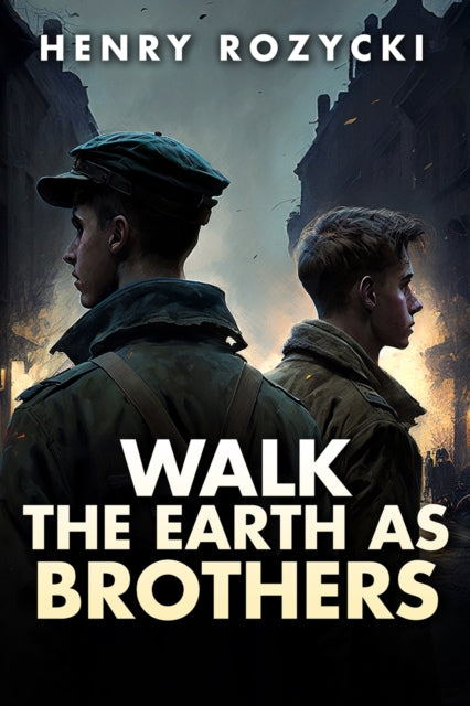 Walk The Earth As Brothers