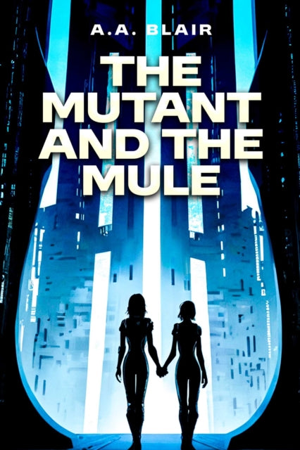 The Mutant And The Mule