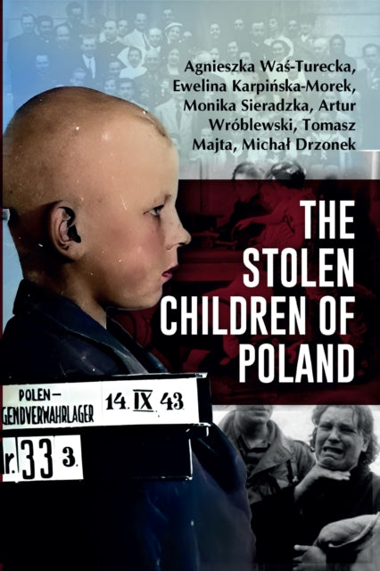 Stolen Children Of Poland By Author Stated, No