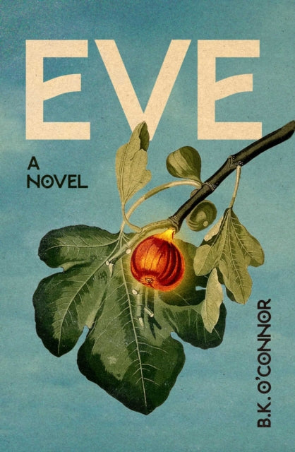 Eve A Novel