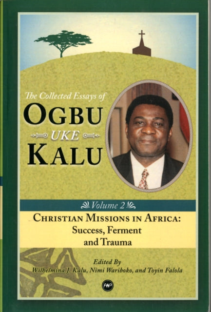 Christian Missions In Africa By Kalu, W Et Al