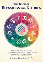 Book Of Blessings & Rituals By Perrakis, Athena