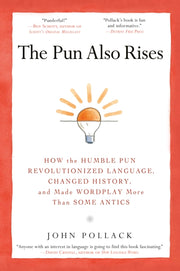 Pun Also Rises