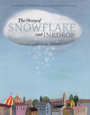 Story Of Inkdrop & Snowflake By Baccalario Et Al