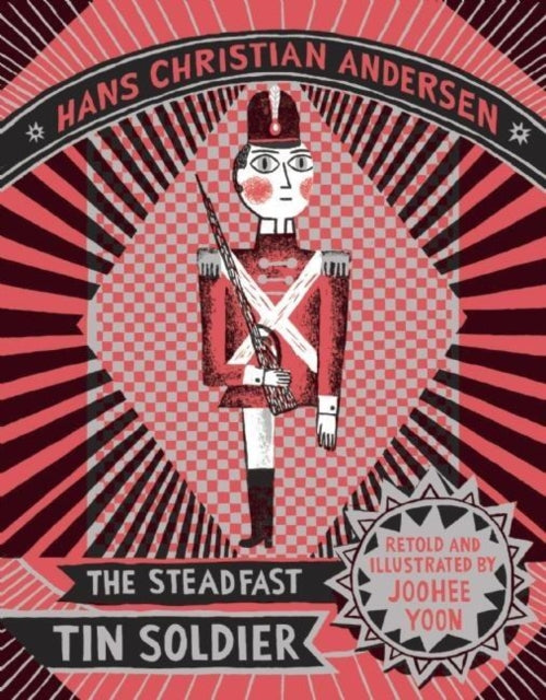 Steadfast Tin Soldier By Yoon, Joohee