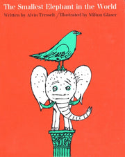 Smallest Elephant In The World By Tresselt, Alvin