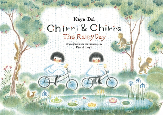Chirri Chirra The Rainy Day