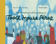 Amazing And True Story Tooth Mouse Perh