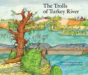 The Trolls Of Turkey River