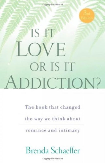 Is It Love Or Is It Addiction