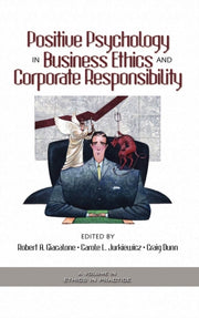Positive Psychology In Business Ethics A