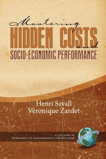 Mastering Hidden Costs And Socio-economi By Savall, Henri