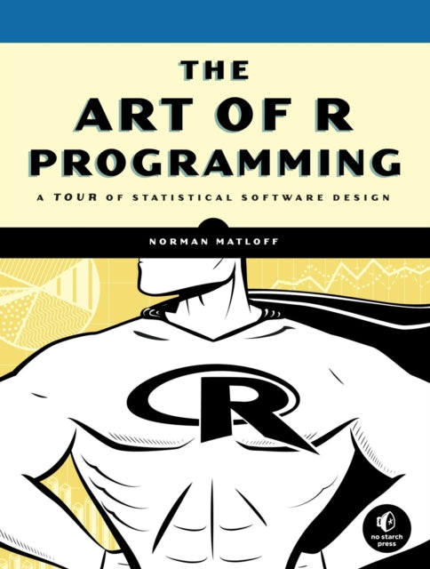 Art Of R Programming A Tour Of Statistic
