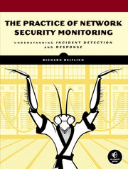 Practice Of Network Security Monitoring By Bejtlich, Richard
