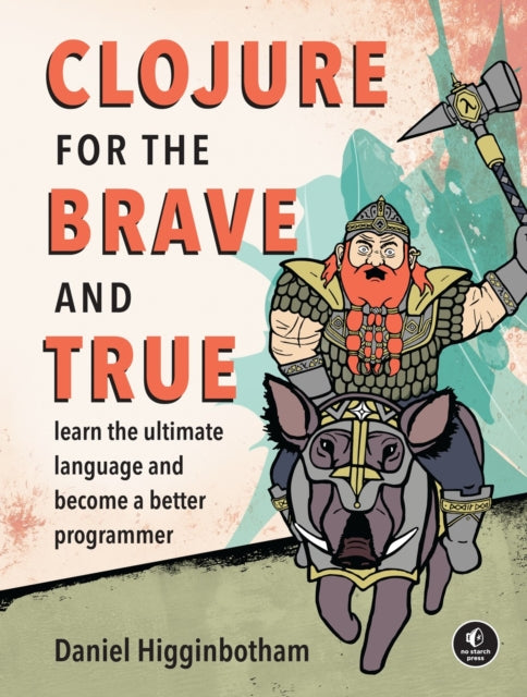 Clojure For The Brave & True