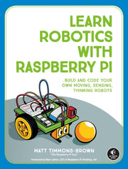 Learn Robotics With The Raspberry Pi