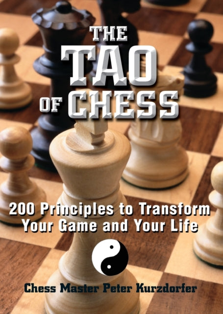 Tao Of Chess By Kurzdorfer, Peter