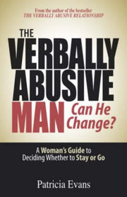 Verbally Abusive Man Can He Change By Evans, Patricia