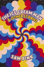 Ice Cream Man & Other Stories