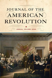 Journal Of The American Revolution 2026 By Hagist, Don N.