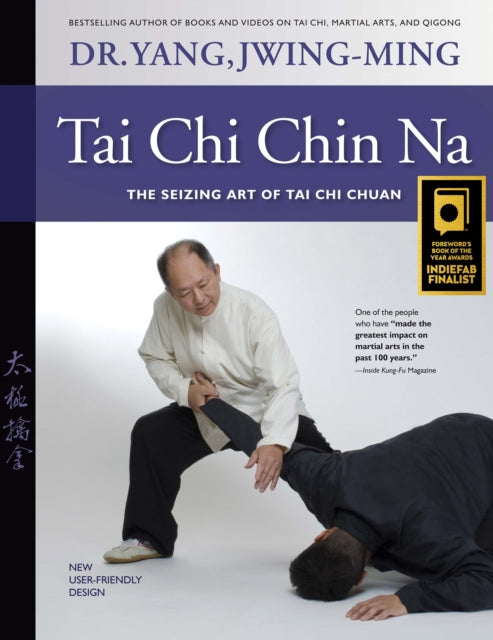 Tai Chi Chin Na Revised Ed