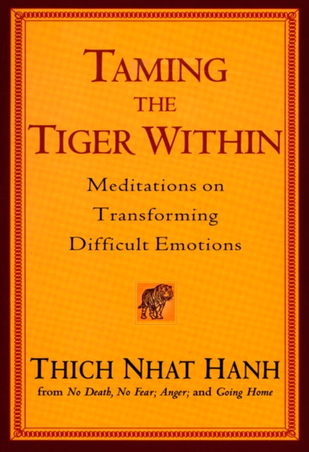 Taming The Tiger Within