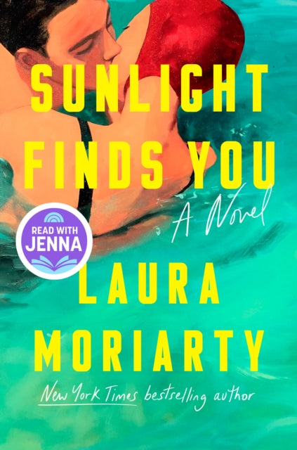 Sunlight Finds You By Moriarty Laura