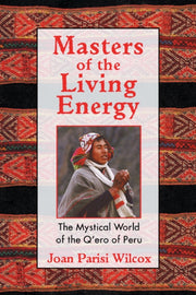 Masters Of The Living Energy By Wilcox, Joan Parisi
