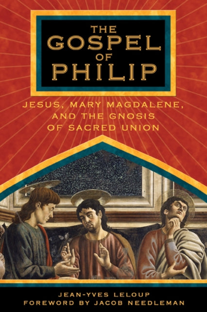 Gospel Of Philip By Leloup, Jean-yves