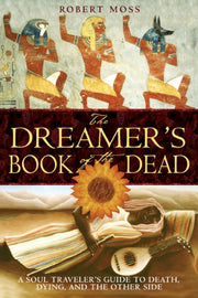 Dreamers Book Of The Dead By Moss, Robert