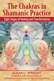 Chakras In Shamanic Practice