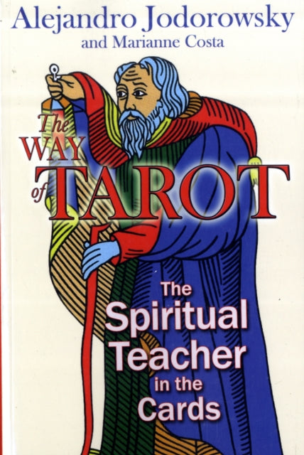 Way Of Tarot By Jodorowsky, A