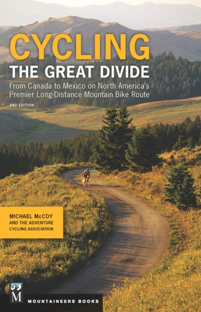 Cycling The Great Divide 2nd Ed
